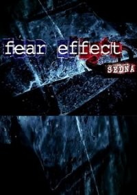 Fear Effect: Sedna